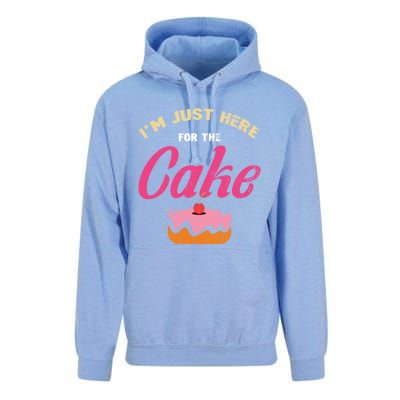 IM Just Here For The Cake For Baker Or Baking Fans Gift Unisex Surf Hoodie