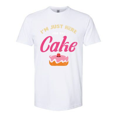 IM Just Here For The Cake For Baker Or Baking Fans Gift Softstyle® CVC T-Shirt