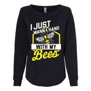 I Just Hang With My Bees Womens California Wash Sweatshirt