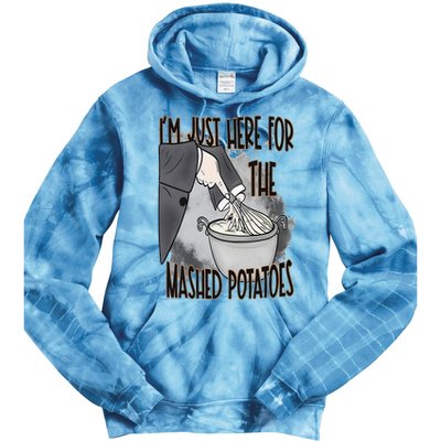 I'm Just Here For The Mashed Potatoes Cute Thanksgiving Food Tie Dye Hoodie