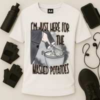 I'm Just Here For The Mashed Potatoes Cute Thanksgiving Food Cooling Performance Crew T-Shirt