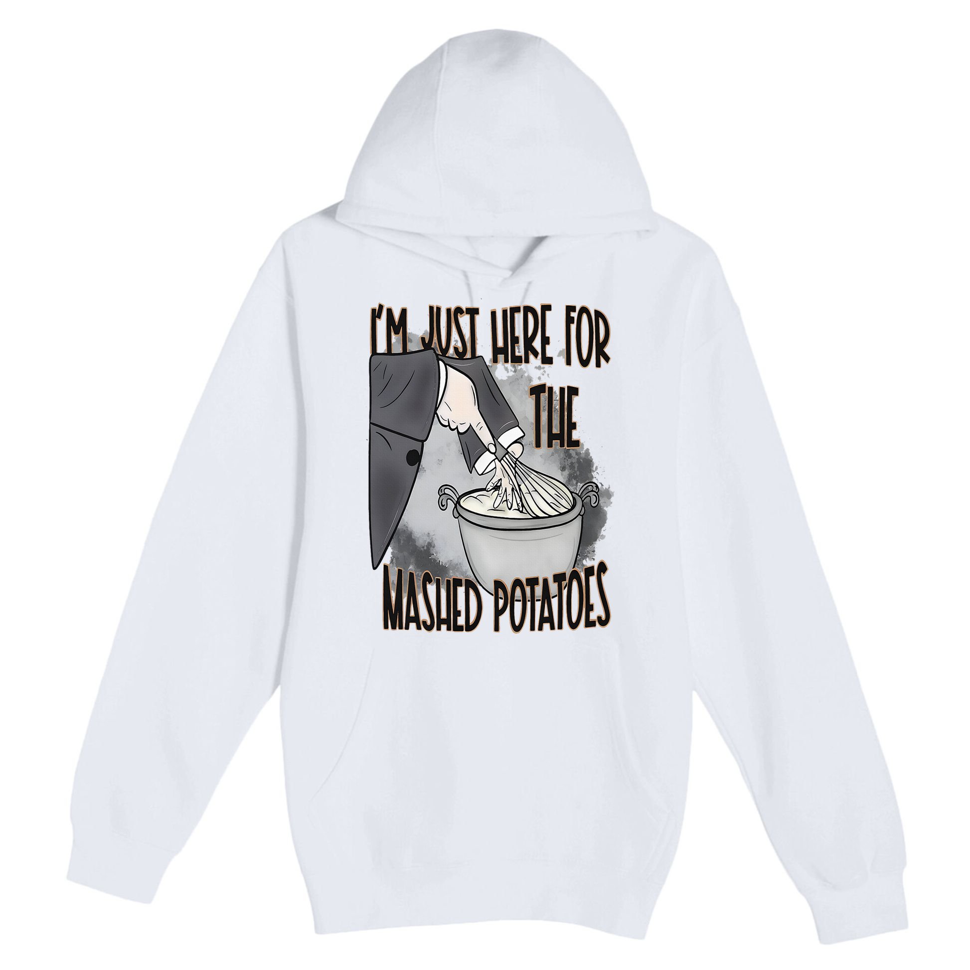 I'm Just Here For The Mashed Potatoes Cute Thanksgiving Food Premium Pullover Hoodie