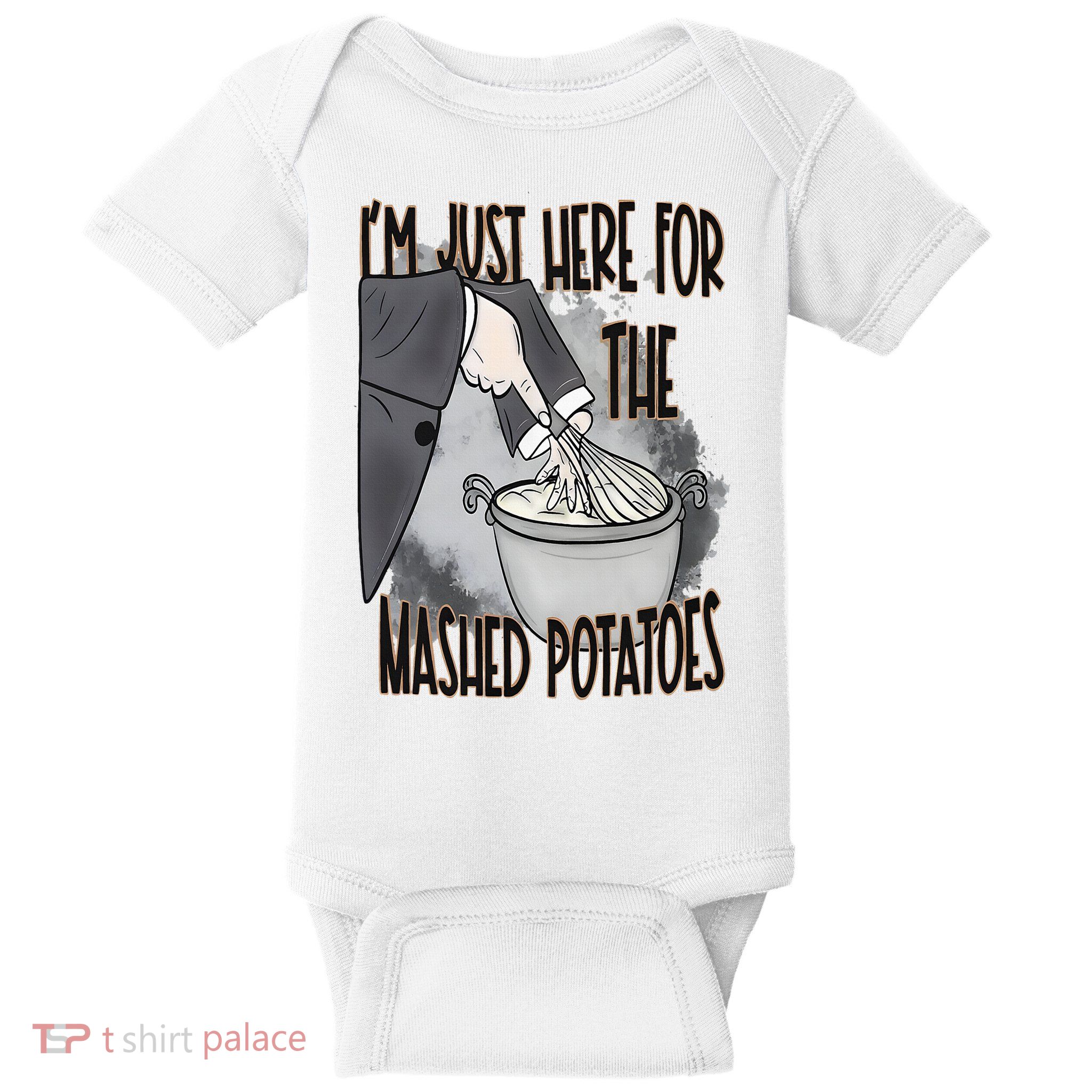 I'm Just Here For The Mashed Potatoes Cute Thanksgiving Food Baby Bodysuit