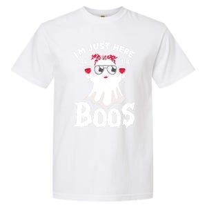 IM Just Here For The Boos Funny Ing Halloween Costume Gift Garment-Dyed Heavyweight T-Shirt