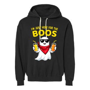 Im Just Here For The Boos Funny Halloween Garment-Dyed Fleece Hoodie