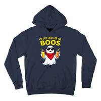 Im Just Here For The Boos Funny Halloween Tall Hoodie