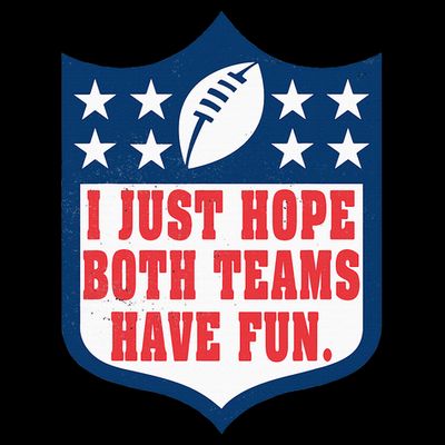 I Just Hope Both Teams Have Fun Funny Saying T-Shirt