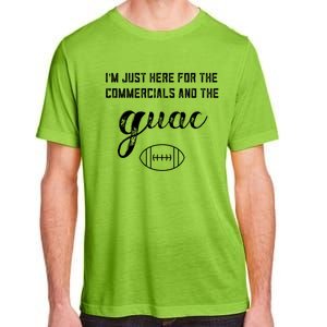 Im Just Here For The Commercials And Guac Lover Snacks Food Funny Gift Adult ChromaSoft Performance T-Shirt