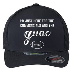 Im Just Here For The Commercials And Guac Lover Snacks Food Funny Gift Flexfit Unipanel Trucker Cap