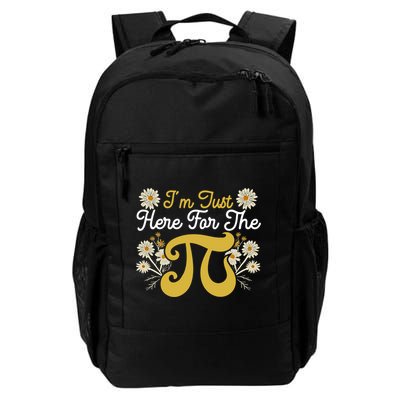 I'm Just Here For The Pi Math Teacher Mathematician Pi Day Great Gift Backpack