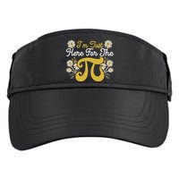 I'm Just Here For The Pi Math Teacher Mathematician Pi Day Great Gift Adult Drive Performance Visor