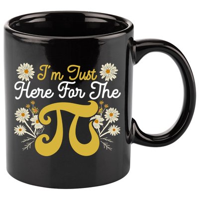 I'm Just Here For The Pi Math Teacher Mathematician Pi Day Great Gift 11oz C Handle Ceramic Mug