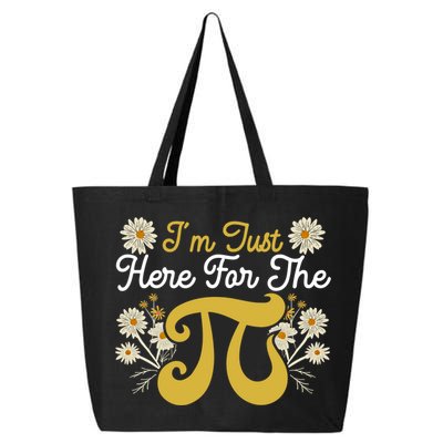 I'm Just Here For The Pi Math Teacher Mathematician Pi Day Great Gift 25L Jumbo Tote