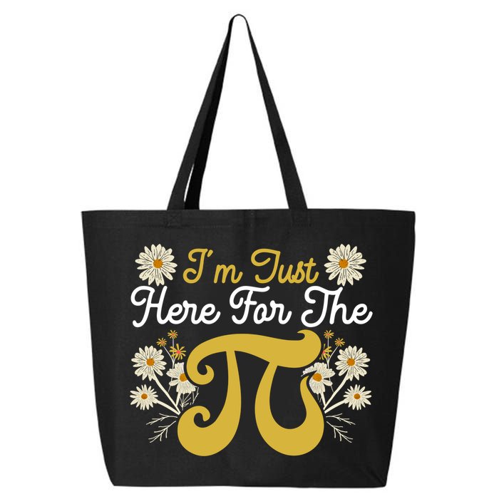 I'm Just Here For The Pi Math Teacher Mathematician Pi Day Great Gift 25L Jumbo Tote