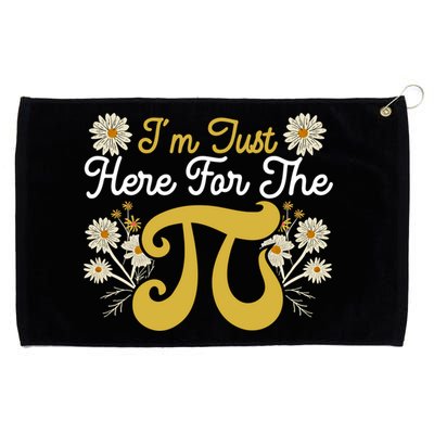 I'm Just Here For The Pi Math Teacher Mathematician Pi Day Great Gift Grommeted Golf Towel