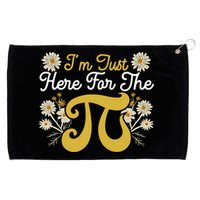 I'm Just Here For The Pi Math Teacher Mathematician Pi Day Great Gift Grommeted Golf Towel