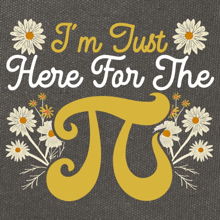 I'm Just Here For The Pi Math Teacher Mathematician Pi Day Great Gift Cotton Canvas Backpack