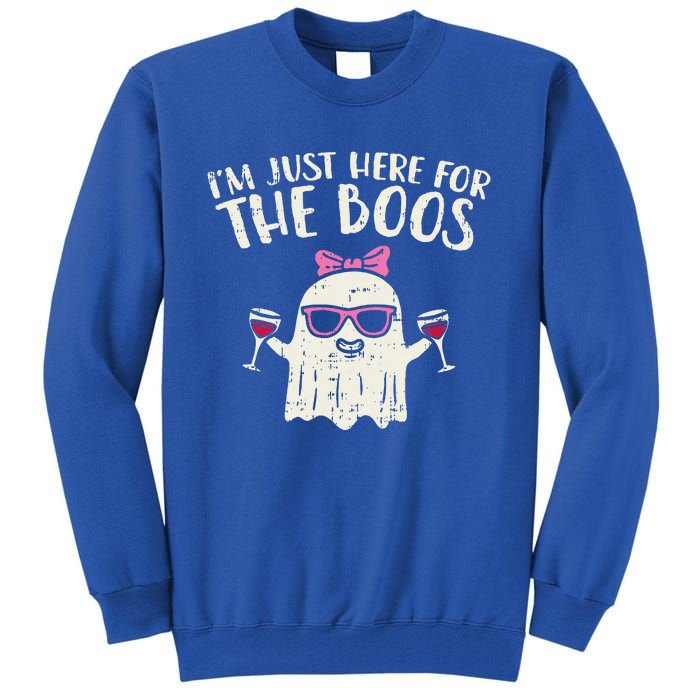 Im Just Here For The Boos Funny Halloween Costume For Funny Tall Sweatshirt