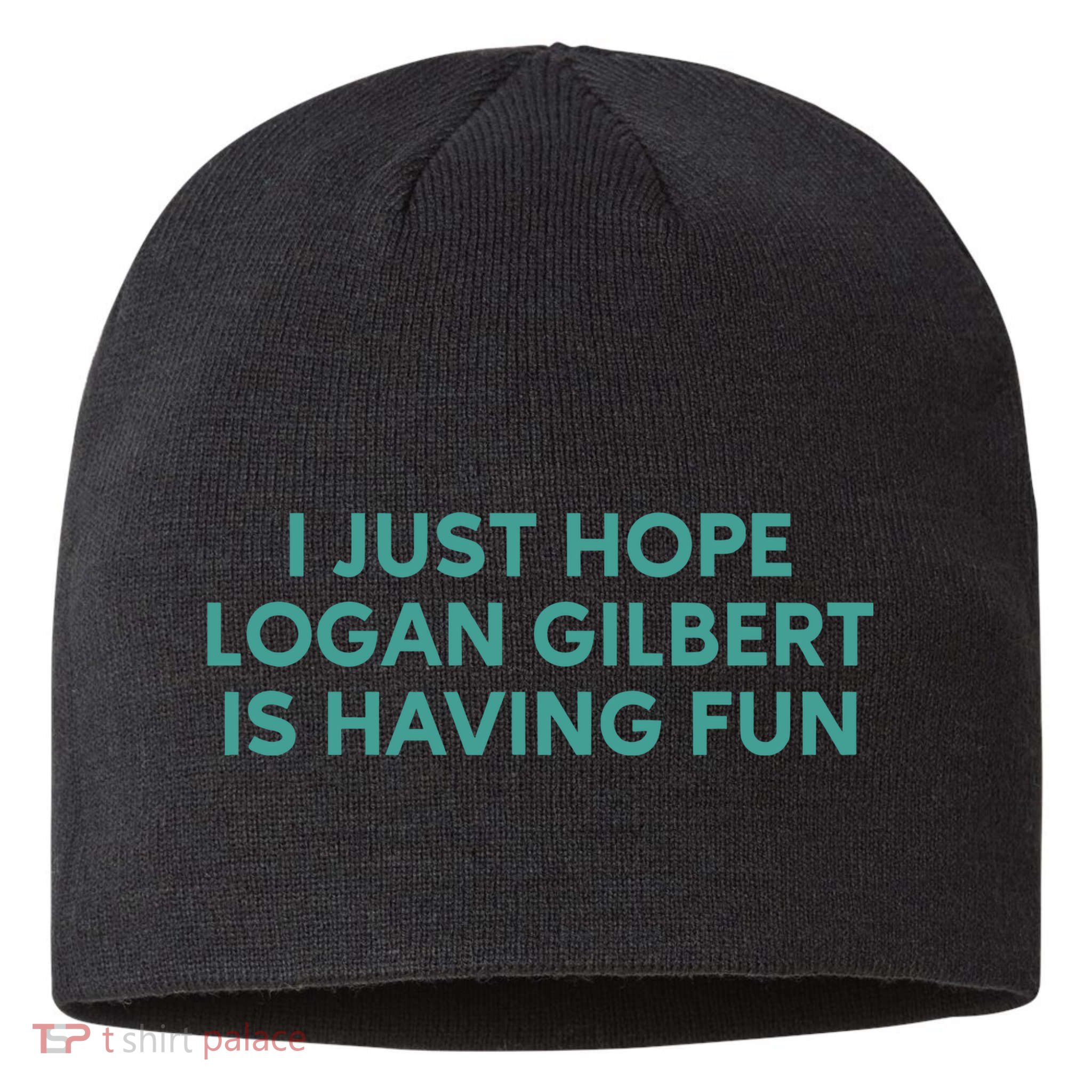 I Just Hope Logan Gilbert Is Having Fun Sustainable Beanie