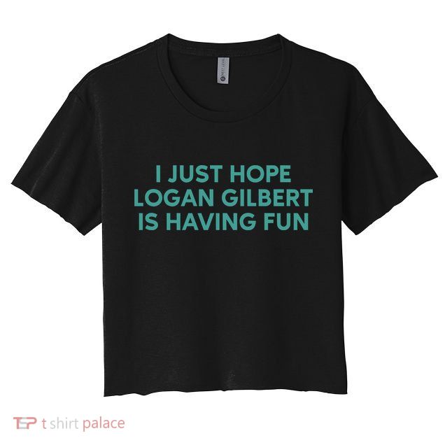I Just Hope Logan Gilbert Is Having Fun Crop Top