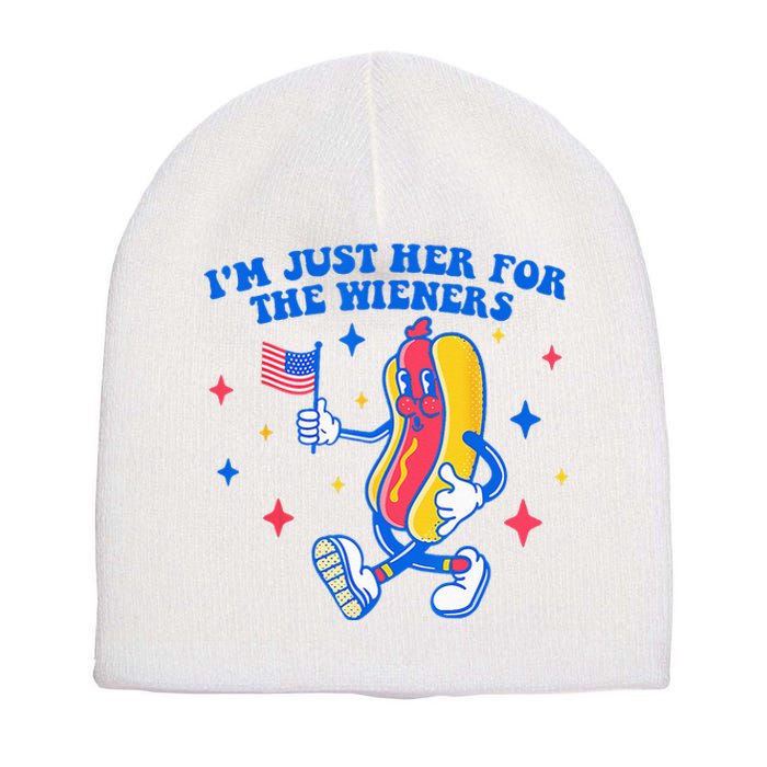 I'm Just Here For The Wieners Funny Fourth of July Short Acrylic Beanie