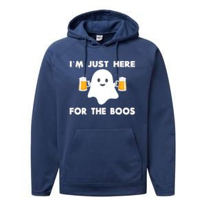 IM Just Here For The Boos Cool Gift Funny Halloween Beer Gift Performance Fleece Hoodie