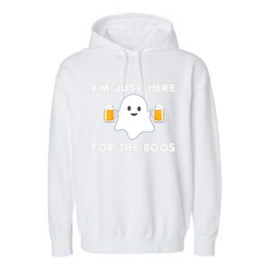 IM Just Here For The Boos Cool Gift Funny Halloween Beer Gift Garment-Dyed Fleece Hoodie