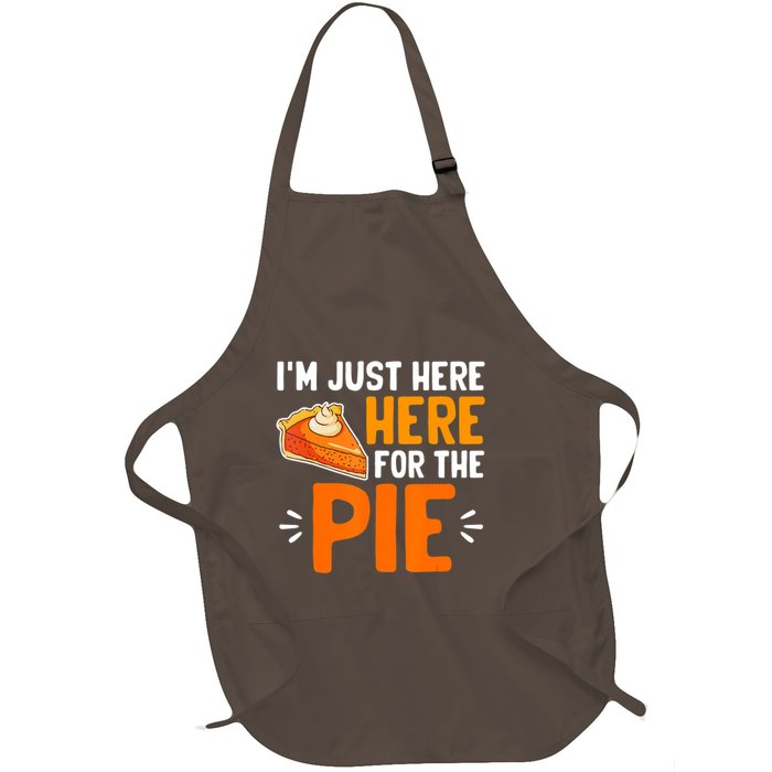 I'm Just Here For The Pie Thanksgiving Pumpkin Pie Family Full-Length Apron With Pockets