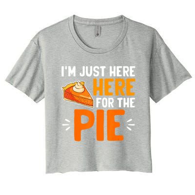 I'm Just Here For The Pie Thanksgiving Pumpkin Pie Family Women's Crop Top Tee