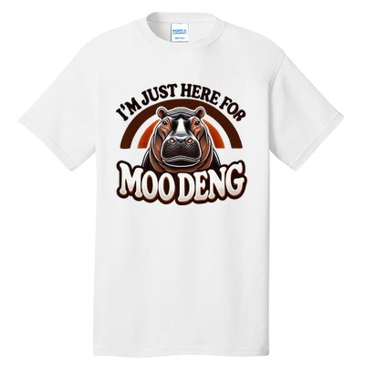 IM Just Here For Moo Deng Cute Baby Hippo 2024 Meme Vintage Rainbow Tall T-Shirt