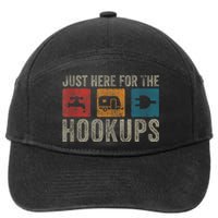 IM Just Here For The Hookups Funny Camp Rv Camper Camping 7-Panel Snapback Hat