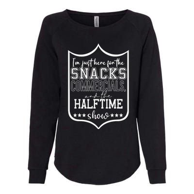 IM Just Here For The Food And Commercials Halftime Show Game Day Womens California Wash Sweatshirt