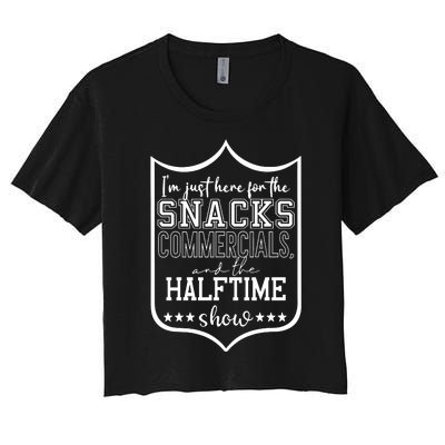 IM Just Here For The Food And Commercials Halftime Show Game Day Women's Crop Top Tee