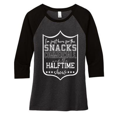 IM Just Here For The Food And Commercials Halftime Show Game Day Women's Tri-Blend 3/4-Sleeve Raglan Shirt