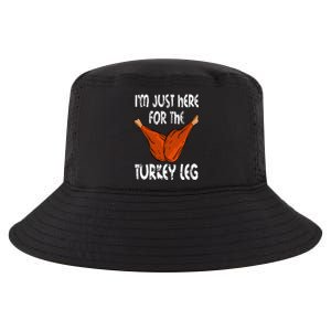 I'm just here for the Turkey Leg Funny Thanksgiving Dinner Cool Comfort Performance Bucket Hat