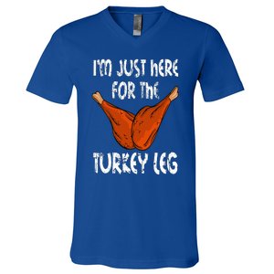 I'm just here for the Turkey Leg Funny Thanksgiving Dinner V-Neck T-Shirt