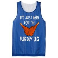 I'm just here for the Turkey Leg Funny Thanksgiving Dinner Mesh Reversible Basketball Jersey Tank