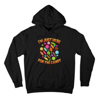 Im Just Here For The Candy Funny Halloween Pun Hoodie