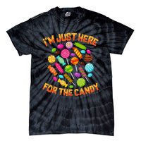 Im Just Here For The Candy Funny Halloween Pun Tie-Dye T-Shirt