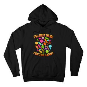 Im Just Here For The Candy Funny Halloween Pun Tall Hoodie