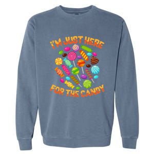 Im Just Here For The Candy Funny Halloween Pun Garment-Dyed Sweatshirt