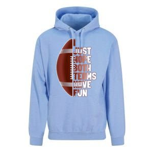 I Just Hope Both Teams Have Fun Or Funny Football Cute Gift Unisex Surf Hoodie