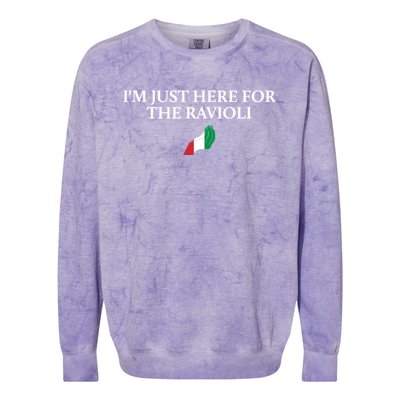 Im Just Here For The Ravioli Funny Italian Humor Italy Food Colorblast Crewneck Sweatshirt