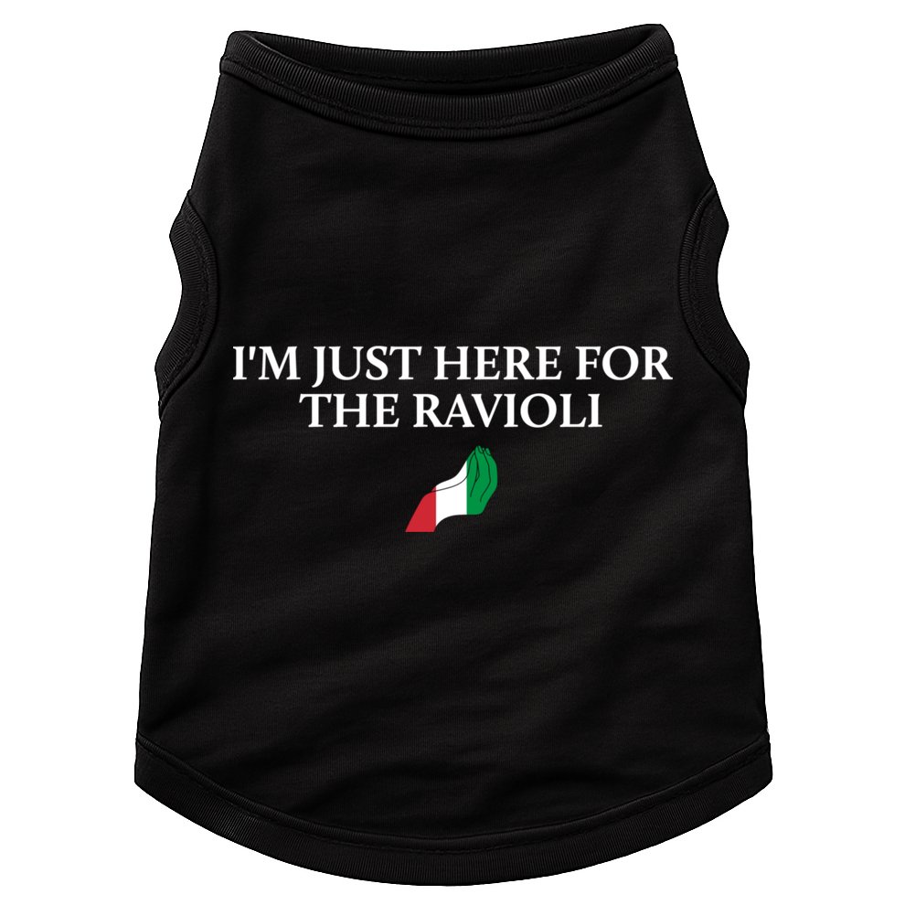 Im Just Here For The Ravioli Funny Italian Humor Italy Food Doggie Tank