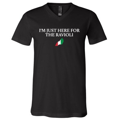 Im Just Here For The Ravioli Funny Italian Humor Italy Food V-Neck T-Shirt