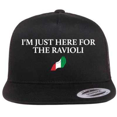 Im Just Here For The Ravioli Funny Italian Humor Italy Food Flatbill Hat