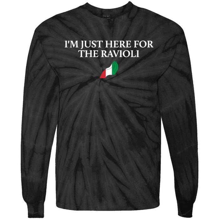 Im Just Here For The Ravioli Funny Italian Humor Italy Food Tie-Dye Long Sleeve Shirt