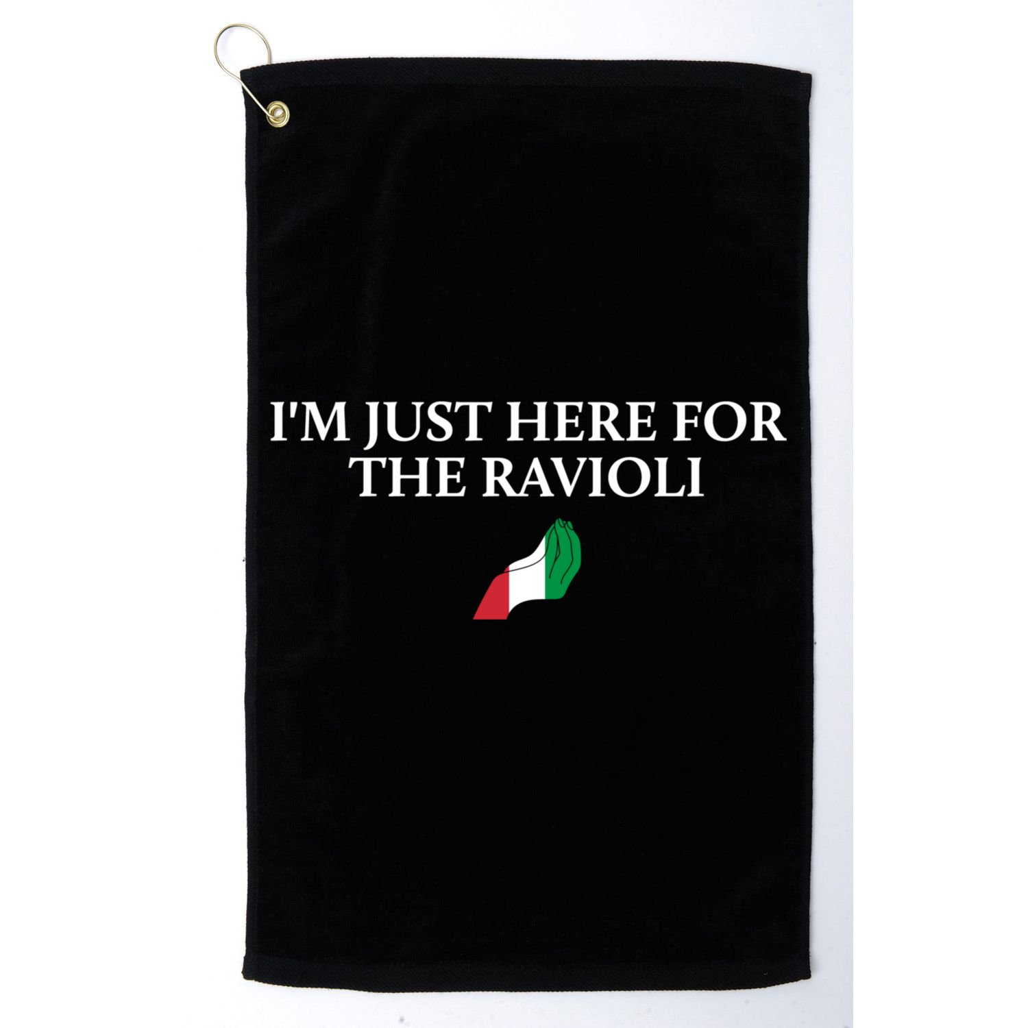 Im Just Here For The Ravioli Funny Italian Humor Italy Food Golf Towel