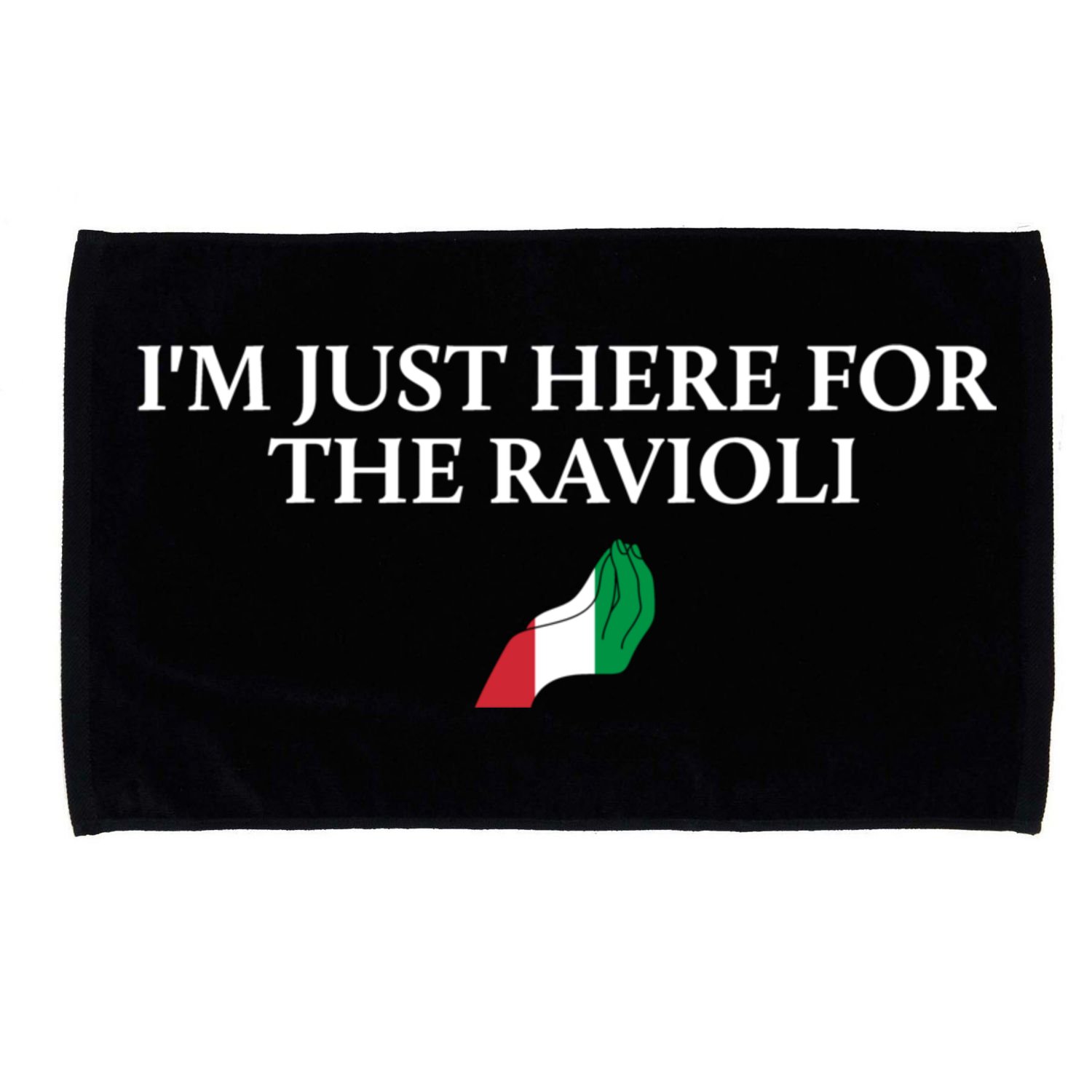 Im Just Here For The Ravioli Funny Italian Humor Italy Food Microfiber Hand Towel
