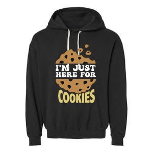 IM Just Here For The Cookies Funny Christmas Cookies Outfit Garment-Dyed Fleece Hoodie